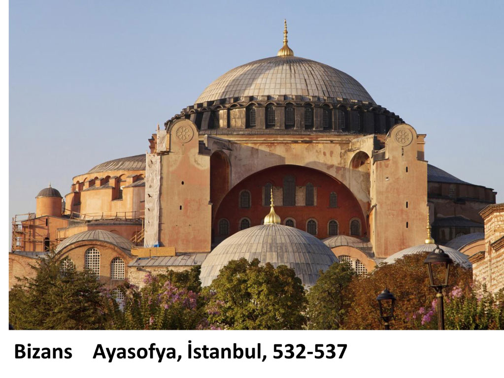 Resim 3.Bizans, Ayasofya, İstanbul, 532-537.